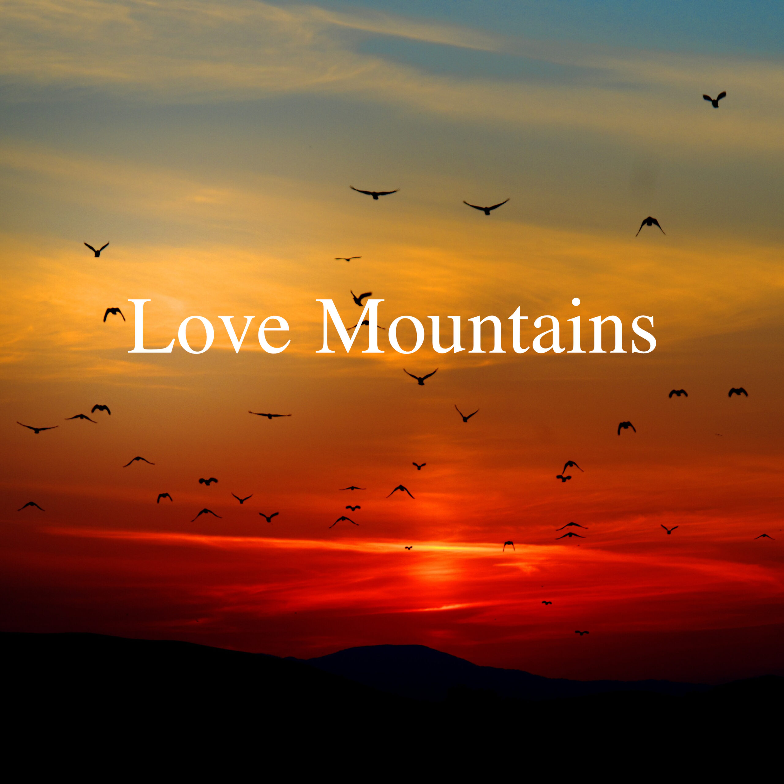 love mountains
